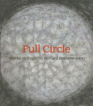 Full Circle: Works on Paper by Richard PousetteDart,Used