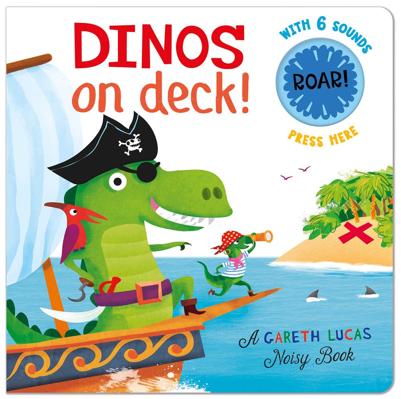 Dinos on Deck! (Gareth Lucas Noisy Books)