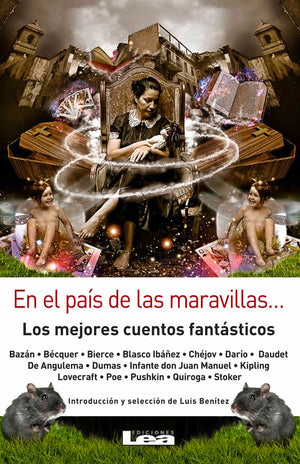 En El Pas De Las Maravillas...: Los Mejores Cuentos Fantsticos (Spanish Edition),New