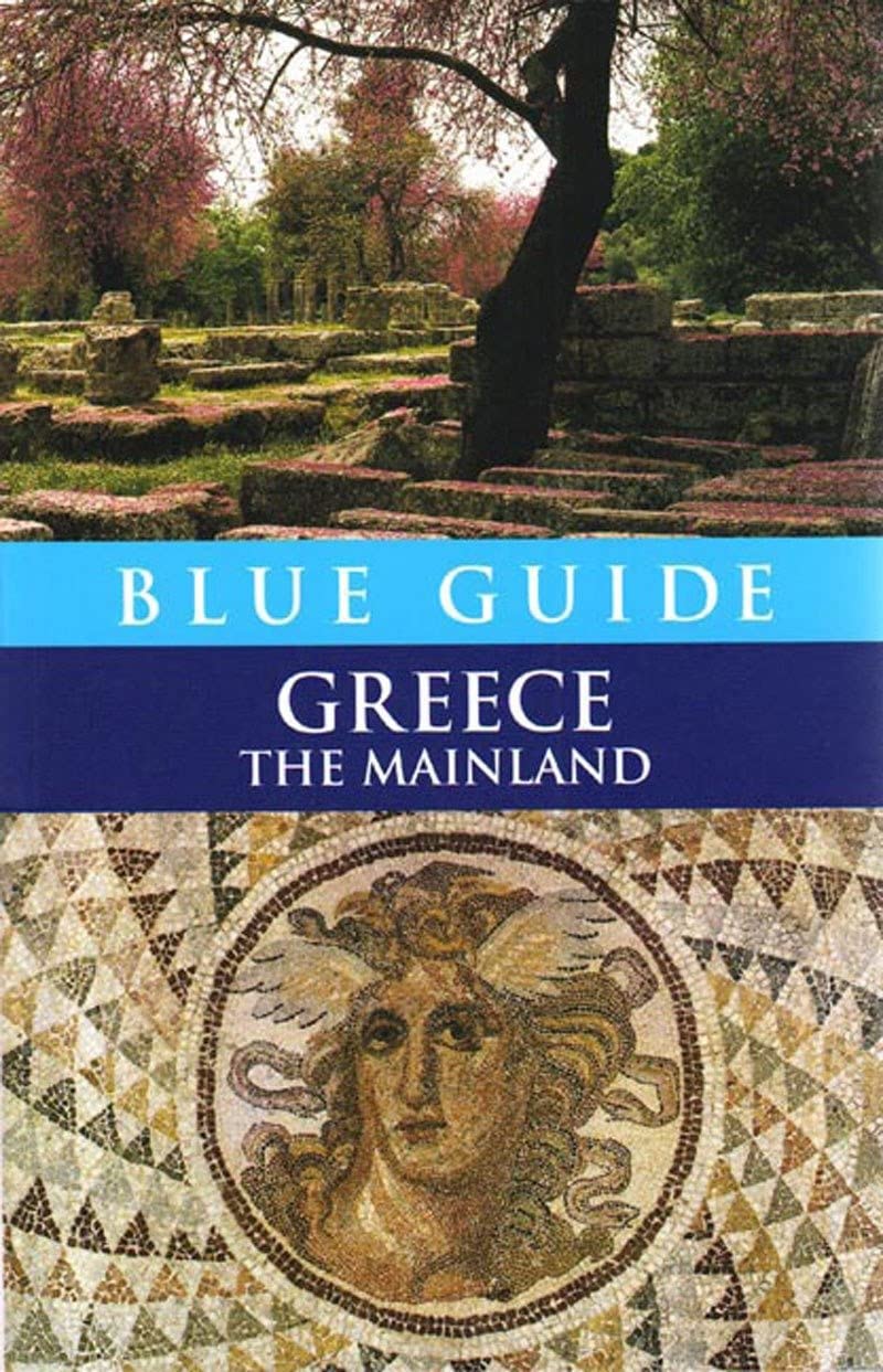 Blue Guide Greece: The Mainland (Travel Series),Used
