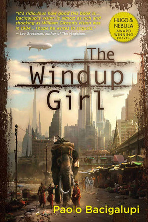 The Windup Girl,Used