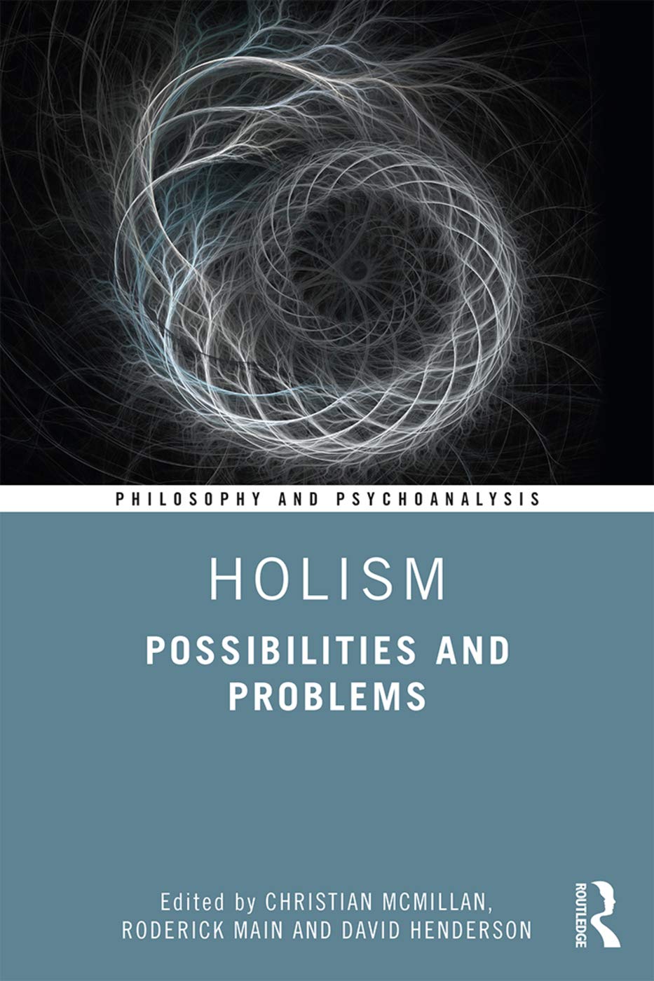 Holism: Possibilities and Problems (Philosophy and Psychoanalysis),Used