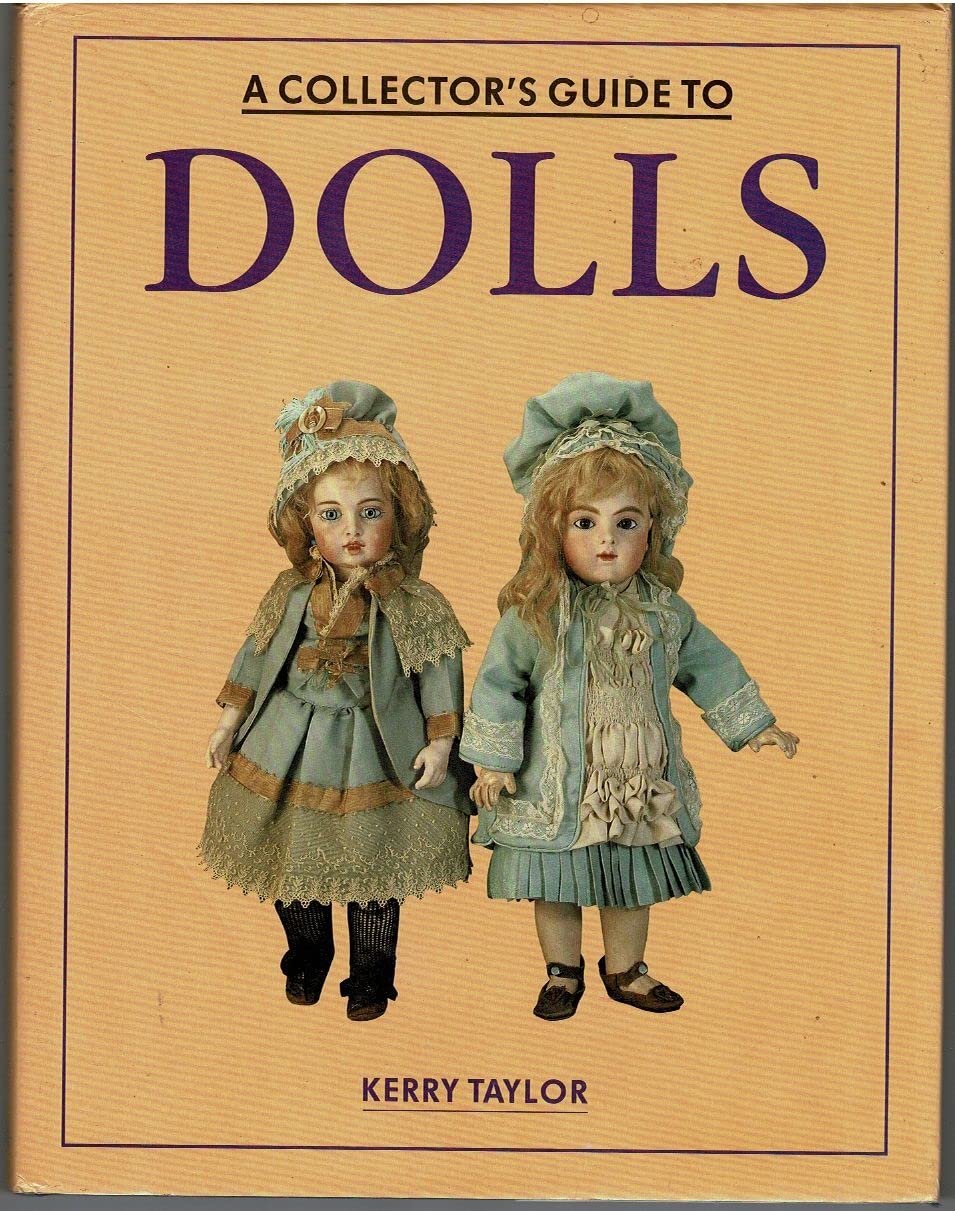 The Collector'S Guide To Dolls (Collector'S Guide Series)