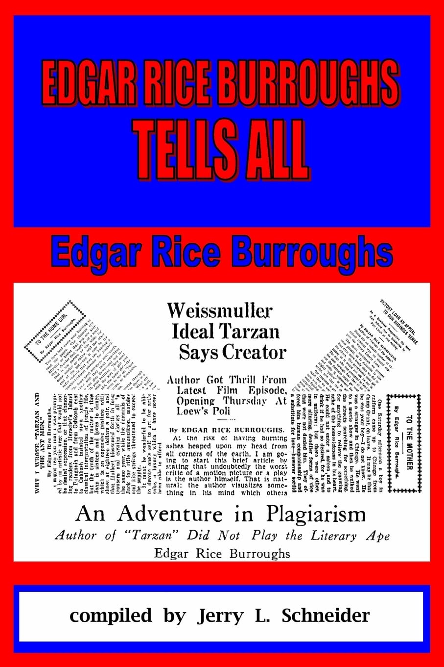 Edgar Rice Burroughs Tells All-new