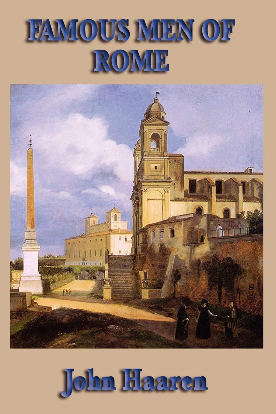 Famous Men of Rome,New