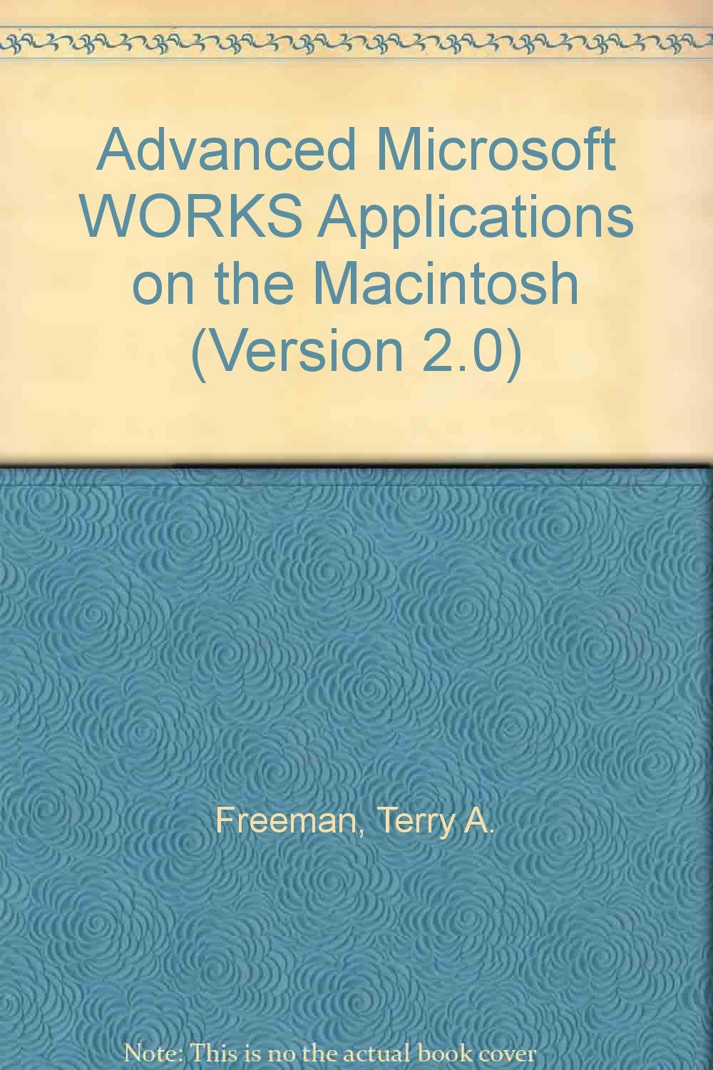Advanced Microsoft Works: Applications on the Macintosh,Used