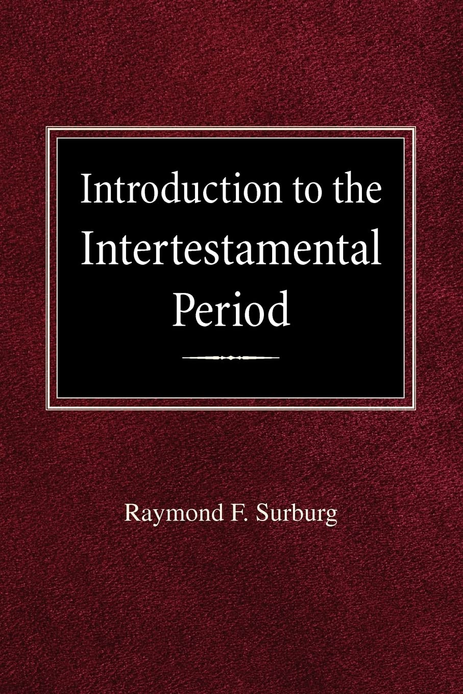 Introduction to the Intertestamental Period,Used