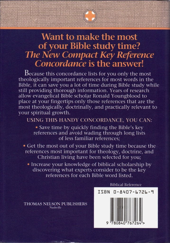 The New Compact Key Reference Concordance: A TimeSaving Guide to Key Scripture References for Personal Bible Study,Used