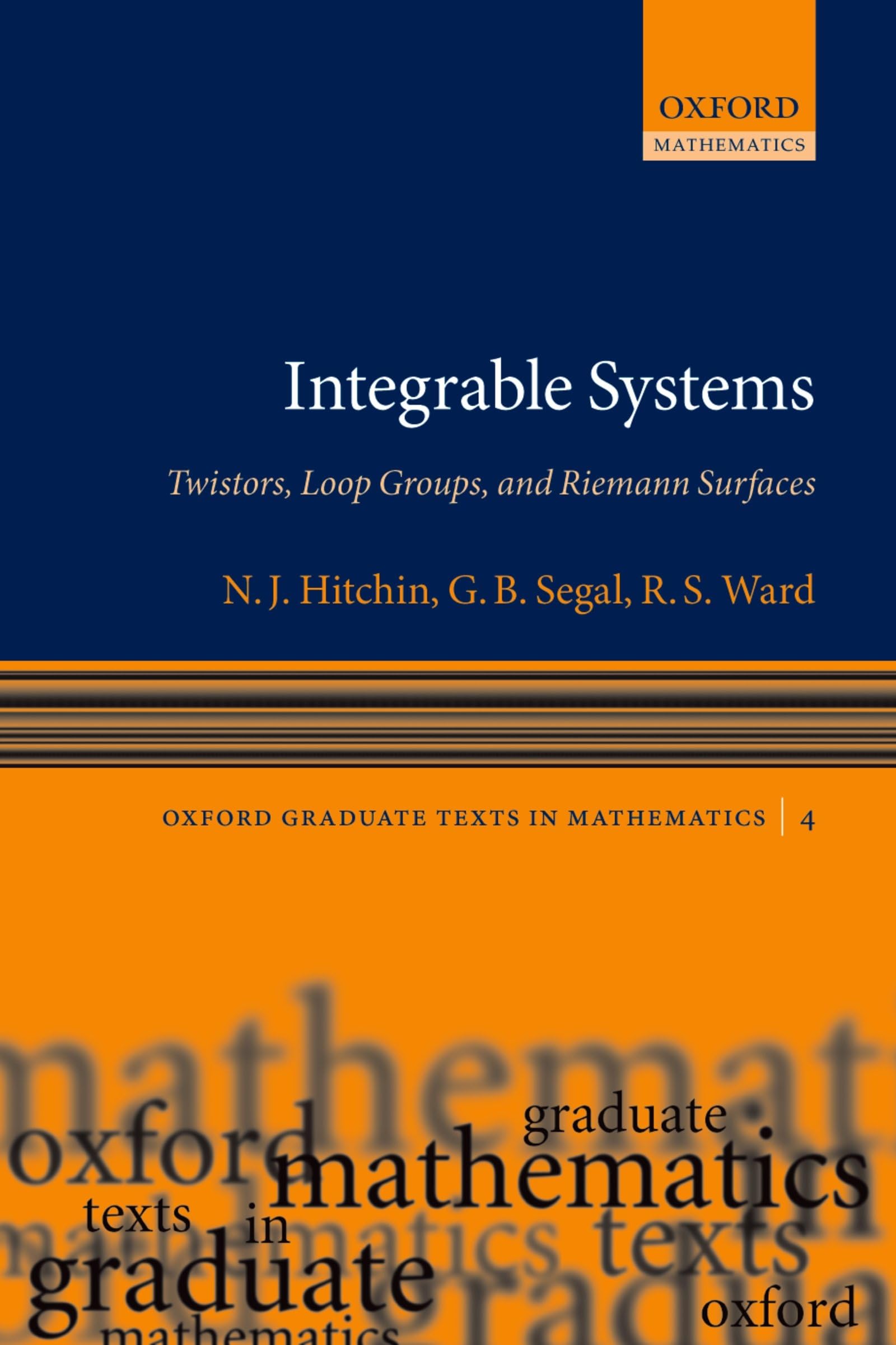Integrable Systems: Twistors, Loop Groups, and Riemann Surfaces (Oxford Graduate Texts in Mathematics),Used