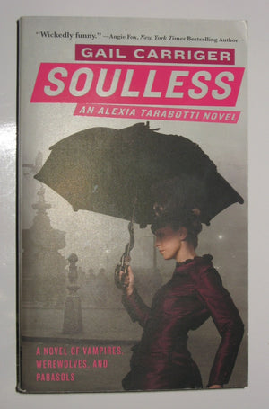 Soulless (The Parasol Protectorate, 1),Used