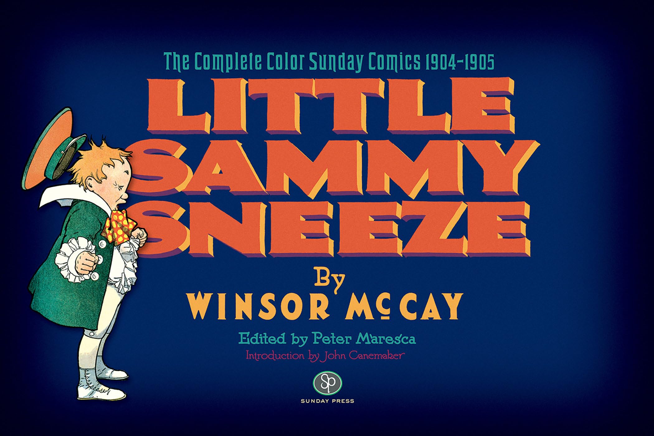 Little Sammy Sneeze: The Complete Color Sunday Comics 19041905,Used