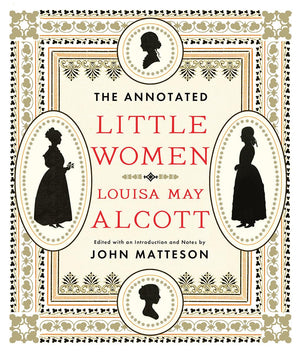 The Annotated Little Women (The Annotated Books),New