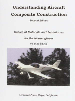 Understanding Aircraft Composite Construction, Second Edition-Like New Condition