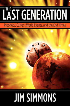 The Last Generation: Prophecy, Current World Events, and the End Times,Used