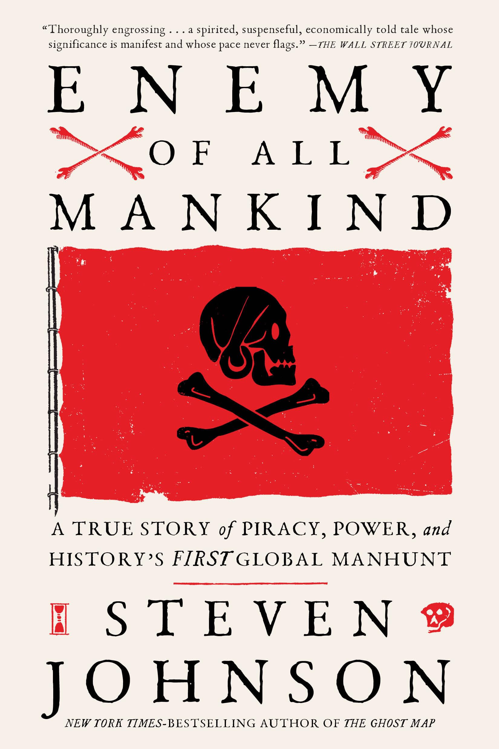 Enemy Of All Mankind: A True Story Of Piracy, Power, And History'S First Global Manhunt,Used