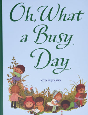 Oh, What a Busy Day,New