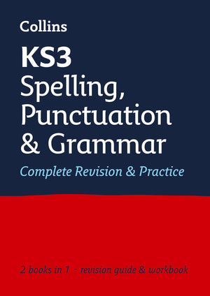 KS3 Spelling, Punctuation and Grammar AllinOne Complete Revision and Practice: Ideal for Years 7, 8 and 9 (Collins KS3 Revisio,Used