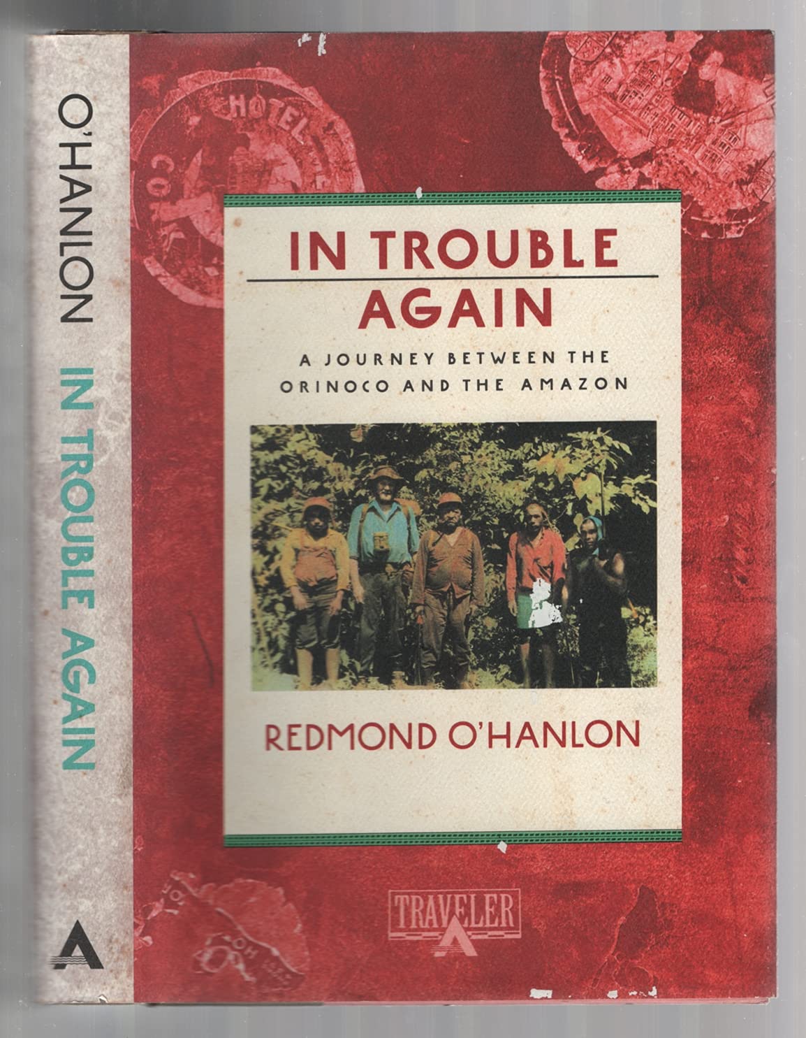 In Trouble Again: A Journey Between The Orinoco And The Amazon-new