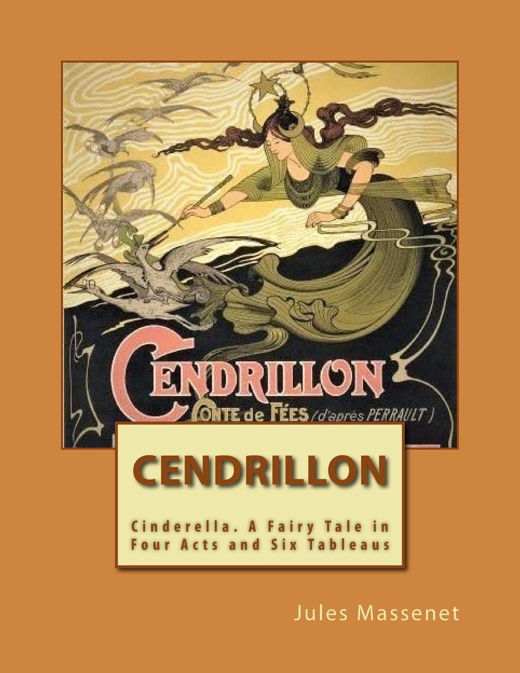 Cendrillon Opera Score (French): Cinderella. A Fairy Tale in Four Acts and Six Tableaus (French Edition),New