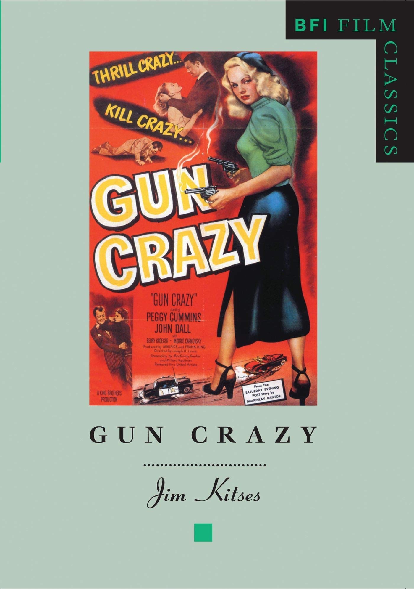 Gun Crazy (Bfi Film Classics),Used