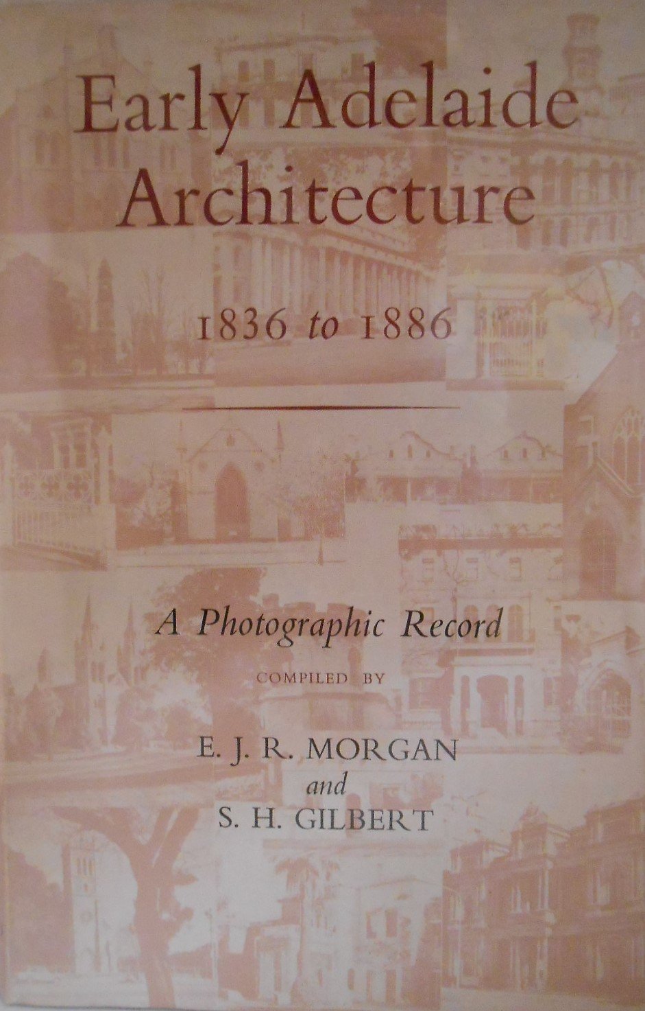 Early Adelaide architecture 1836 to 1886,Used