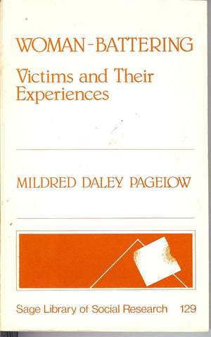 WomanBattering: Victims and Their Experiences (SAGE Library of Social Research),Used