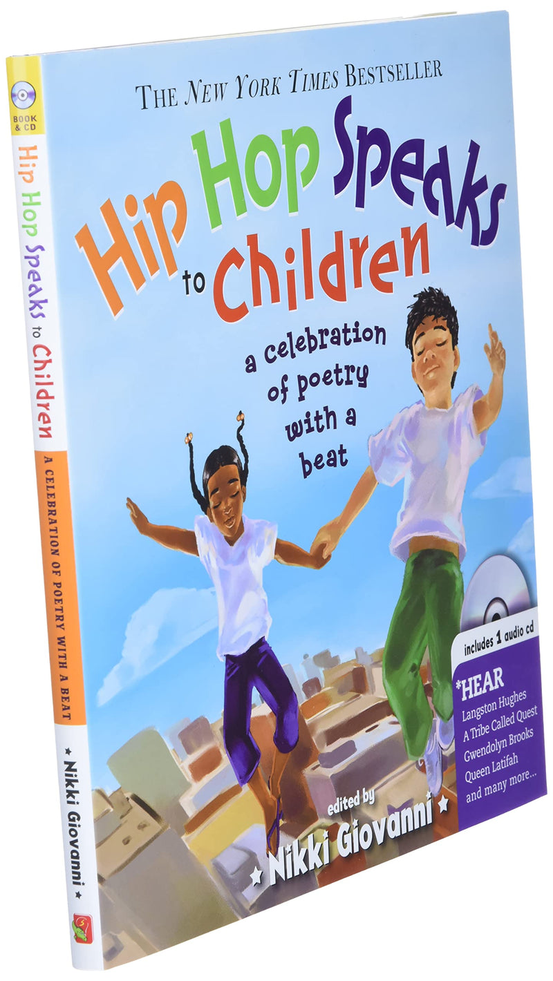 Hip Hop Speaks to Children: 50 Inspiring Poems with a Beat (A Poetry Speaks Experience for Kids, From Tupac to JayZ, Queen Lati,New