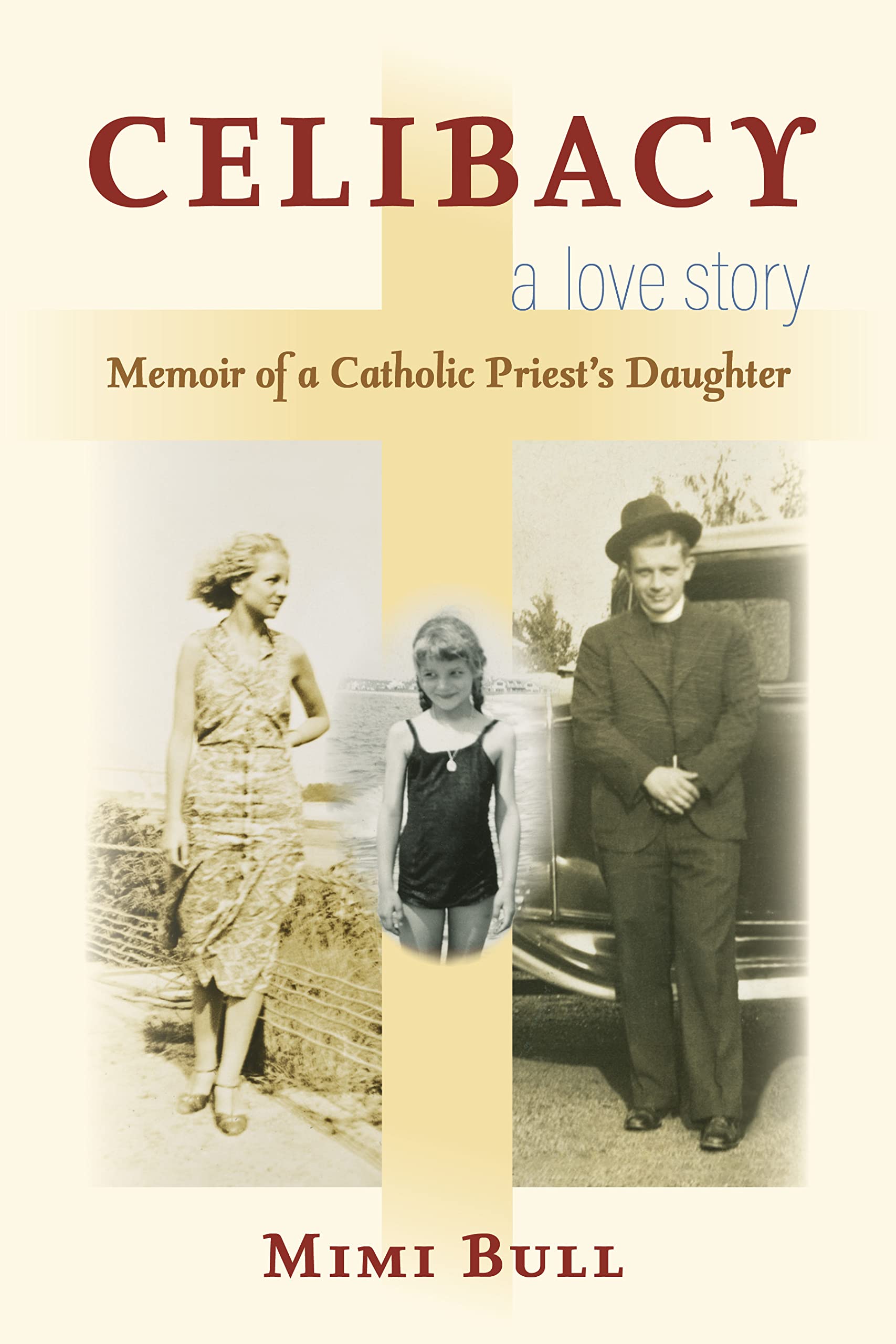 Celibacy, A Love Story: Memoir of a Catholic Priest's Daughter,Used