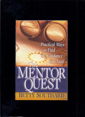 The Mentor Quest: Practical Ways to Find the Guidance You Need,Used