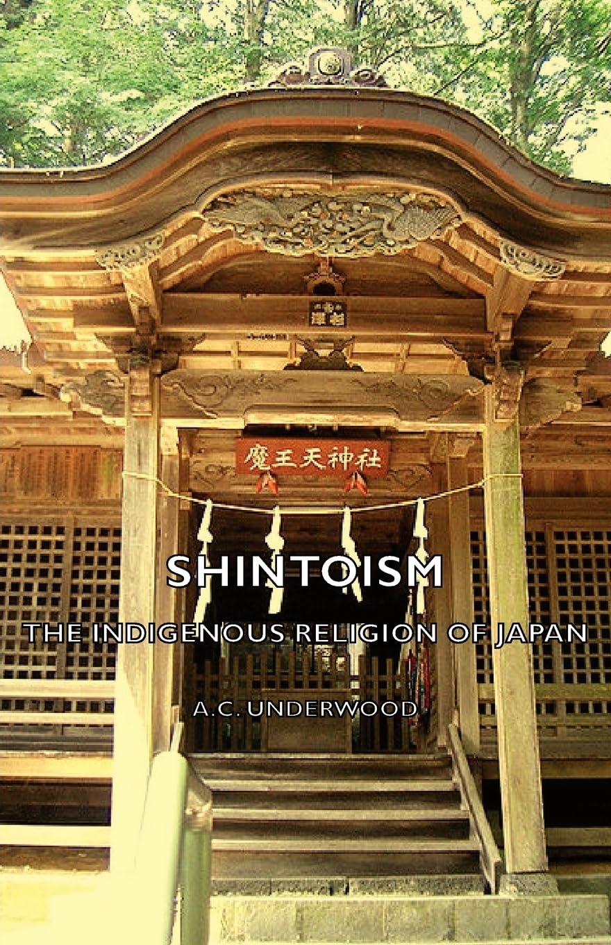 Shintoism: The Indigenous Religion of Japan,Used