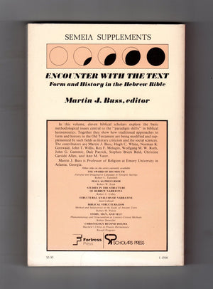 Encounter with the text: Form and history in the Hebrew Bible (Semeia supplements),Used