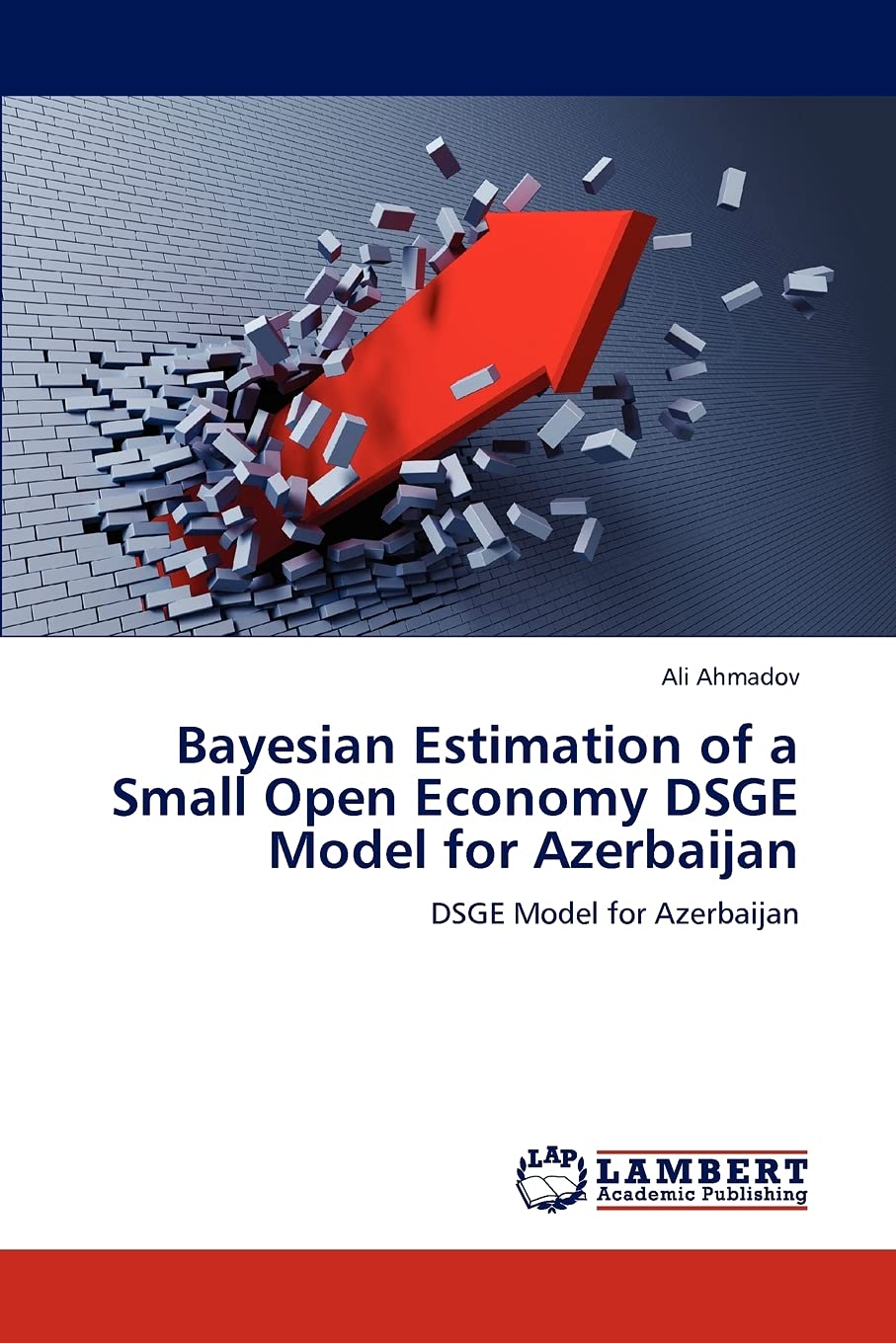 Bayesian Estimation of a Small Open Economy DSGE Model for Azerbaijan: DSGE Model for Azerbaijan,Used