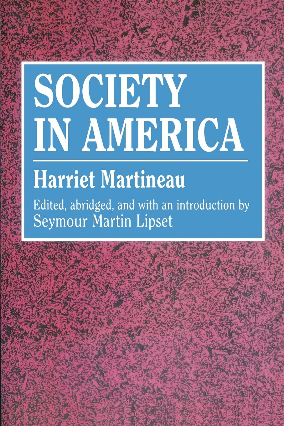 Society in America (Social Science Classics),Used