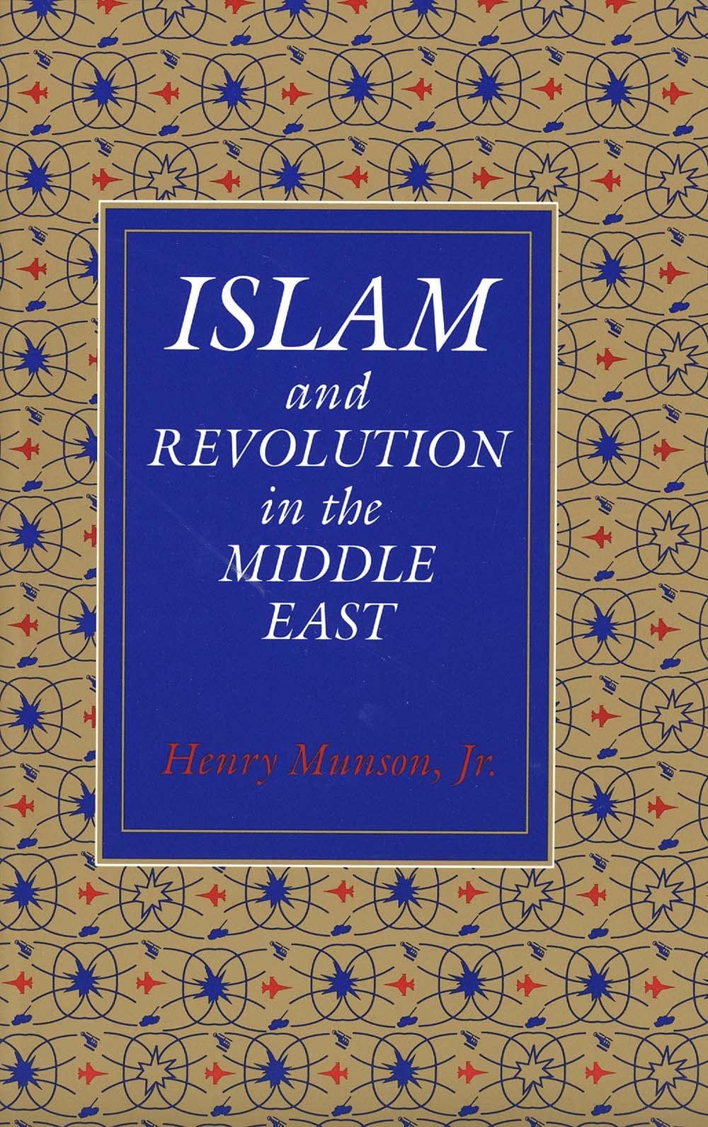 Islam And Revolution In The Middle East