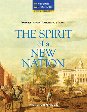 Reading Expeditions (Social Studies: Voices From America's Past): The Spirit of a New Nation (Avenues),Used