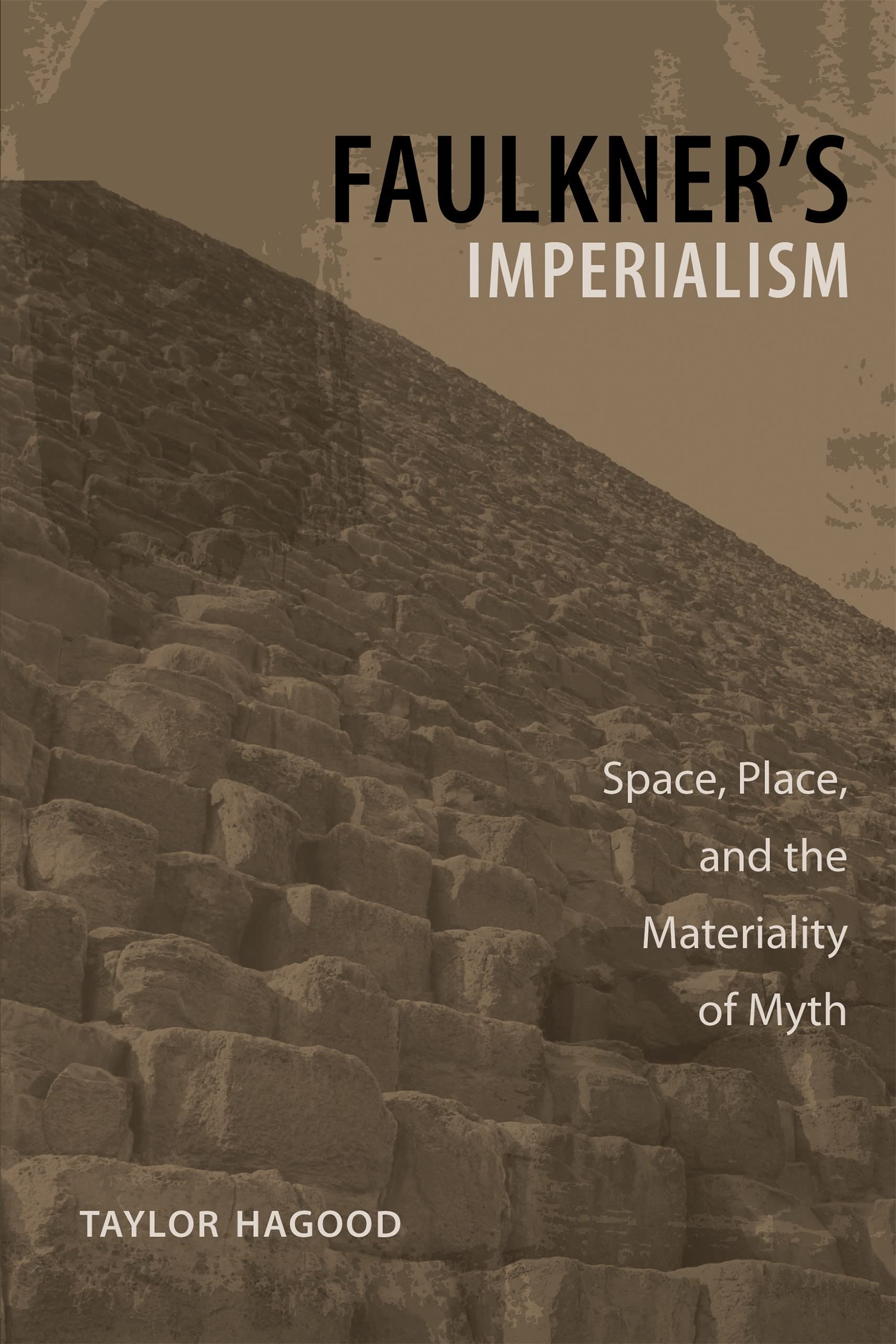 Faulkner'S Imperialism: Space, Place, And The Materiality Of Myth (Southern Literary Studies),Used