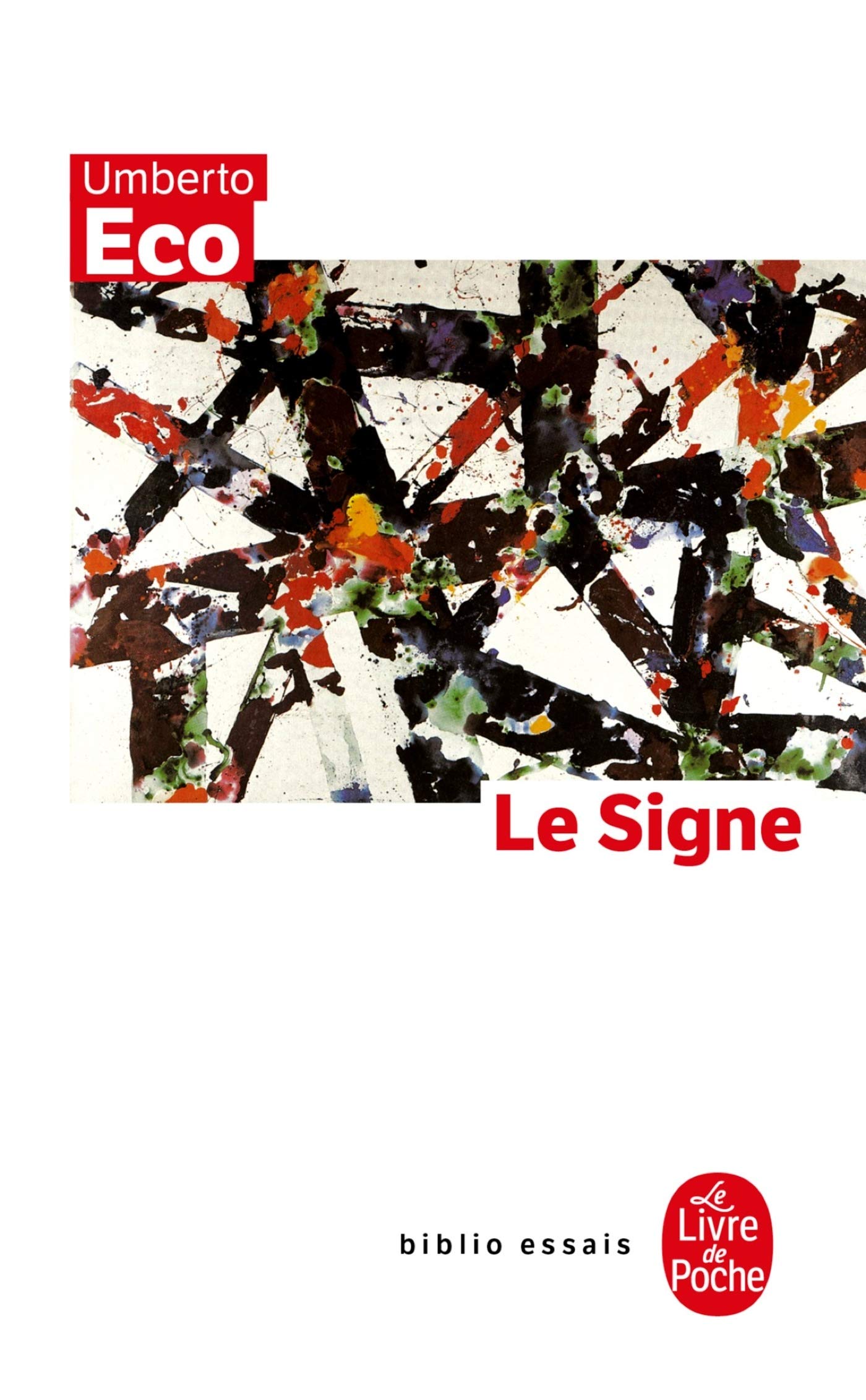 Le Signe (Ldp Bib.Essais) (French Edition),Used