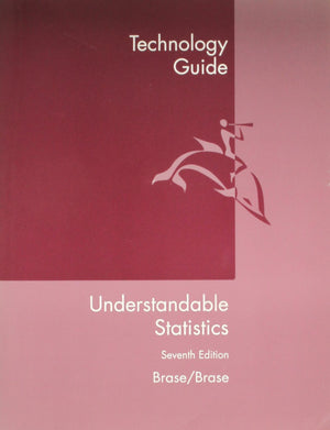 Technical Guide for Brase/Brases Understandable Statistics, 7th