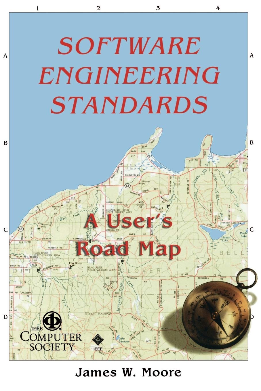 Software Engineerng Standards: A User'S Road Map,New