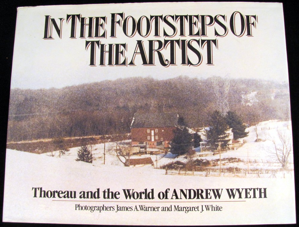 In the footsteps of the artist: Thoreau and the world of Andrew Wyeth,Used