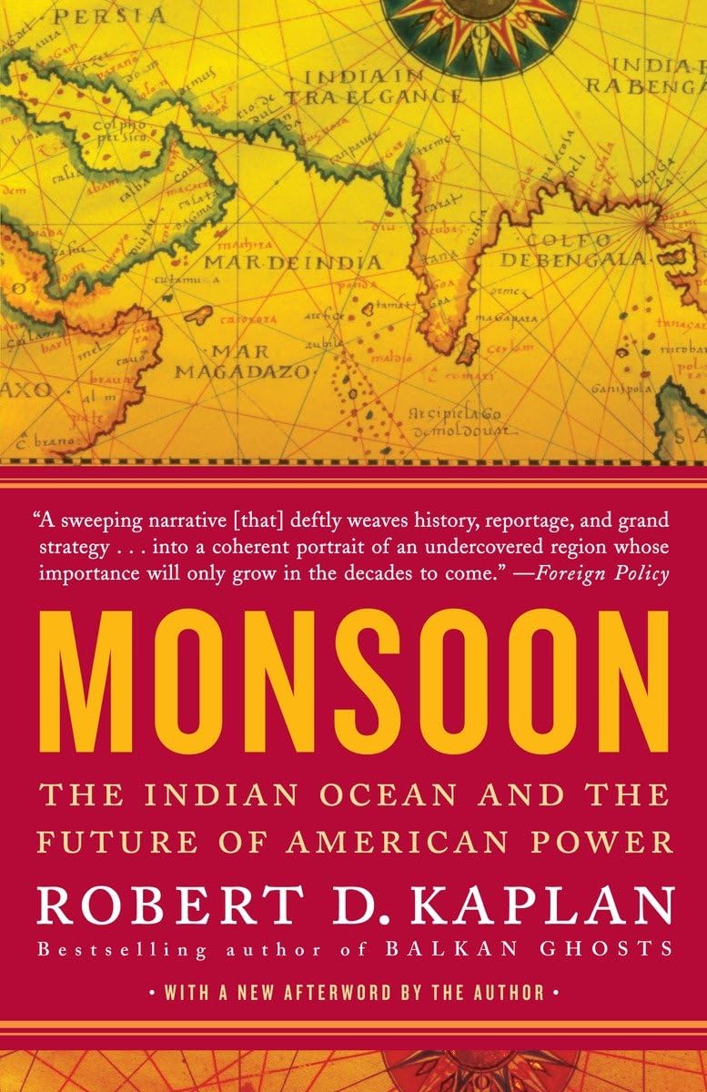 Monsoon: The Indian Ocean and the Future of American Power,Used