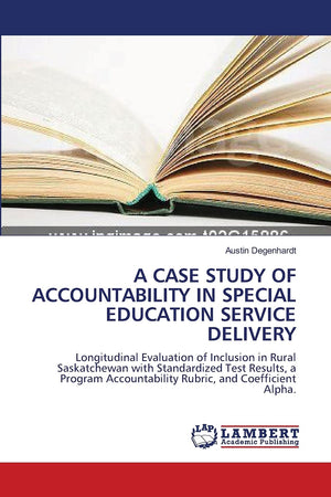 A CASE STUDY OF ACCOUNTABILITY IN SPECIAL EDUCATION SERVICE DELIVERY,Used