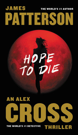 Hope to Die (Alex Cross, 20),New