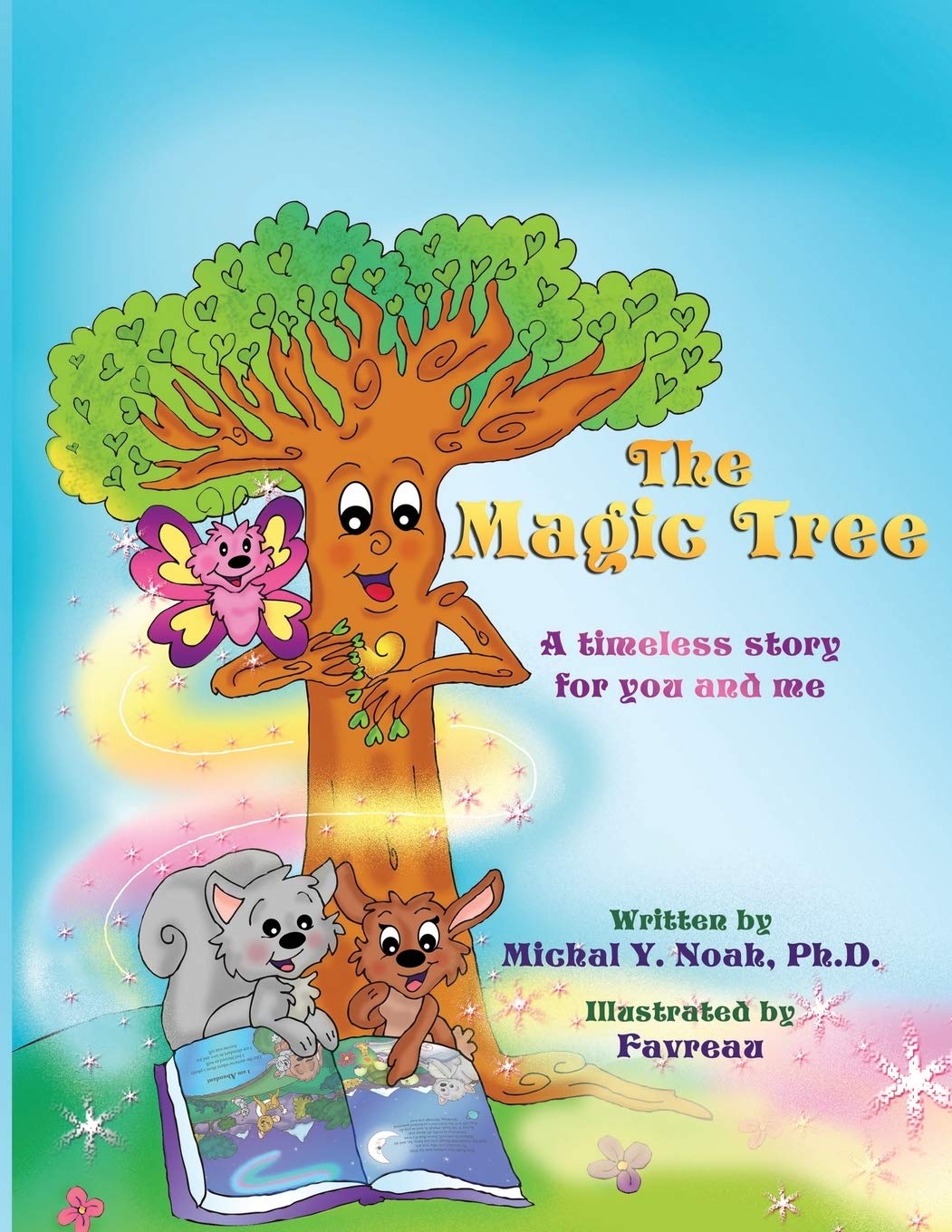 The Magic Tree: AWARDWINNING CHILDREN'S BOOK (Recipient of the prestigious Mom's Choice Award),Used