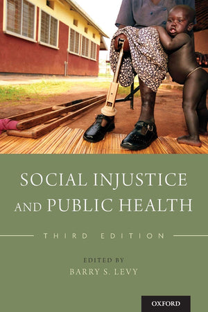 Social Injustice and Public Health,Used