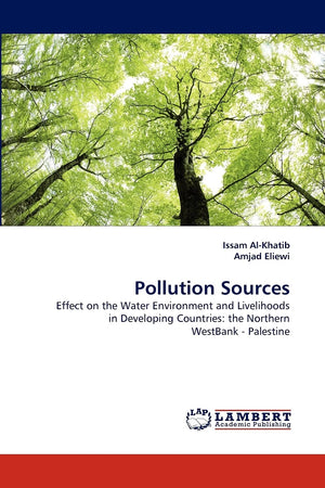 Pollution Sources: Effect on the Water Environment and Livelihoods in Developing Countries: the Northern WestBank  Palestine,Used