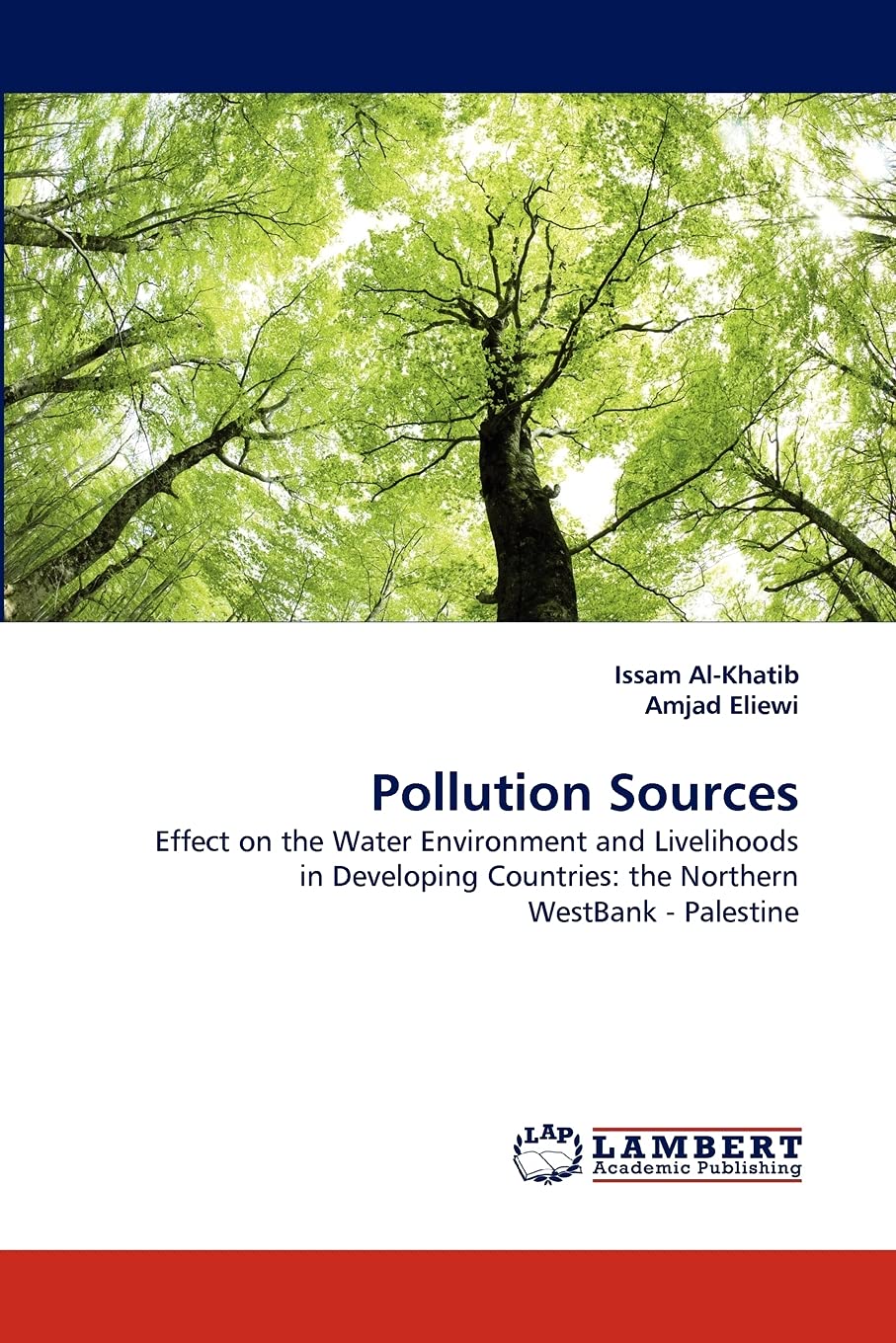 Pollution Sources: Effect on the Water Environment and Livelihoods in Developing Countries: the Northern WestBank  Palestine,Used