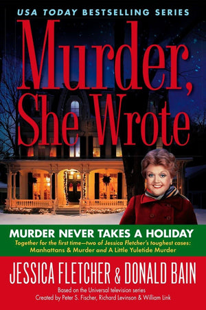 Murder, She Wrote: Murder Never Takes A Holiday-used