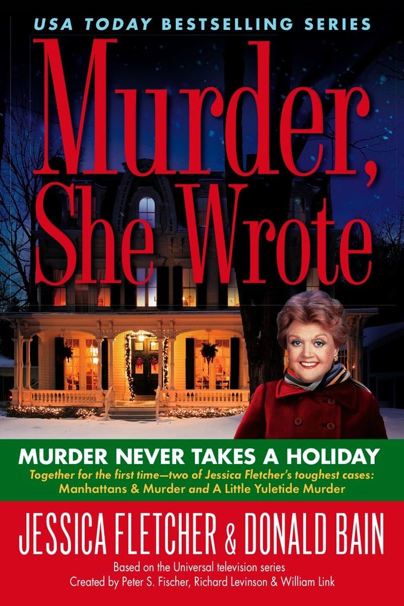 Murder, She Wrote: Murder Never Takes A Holiday-used