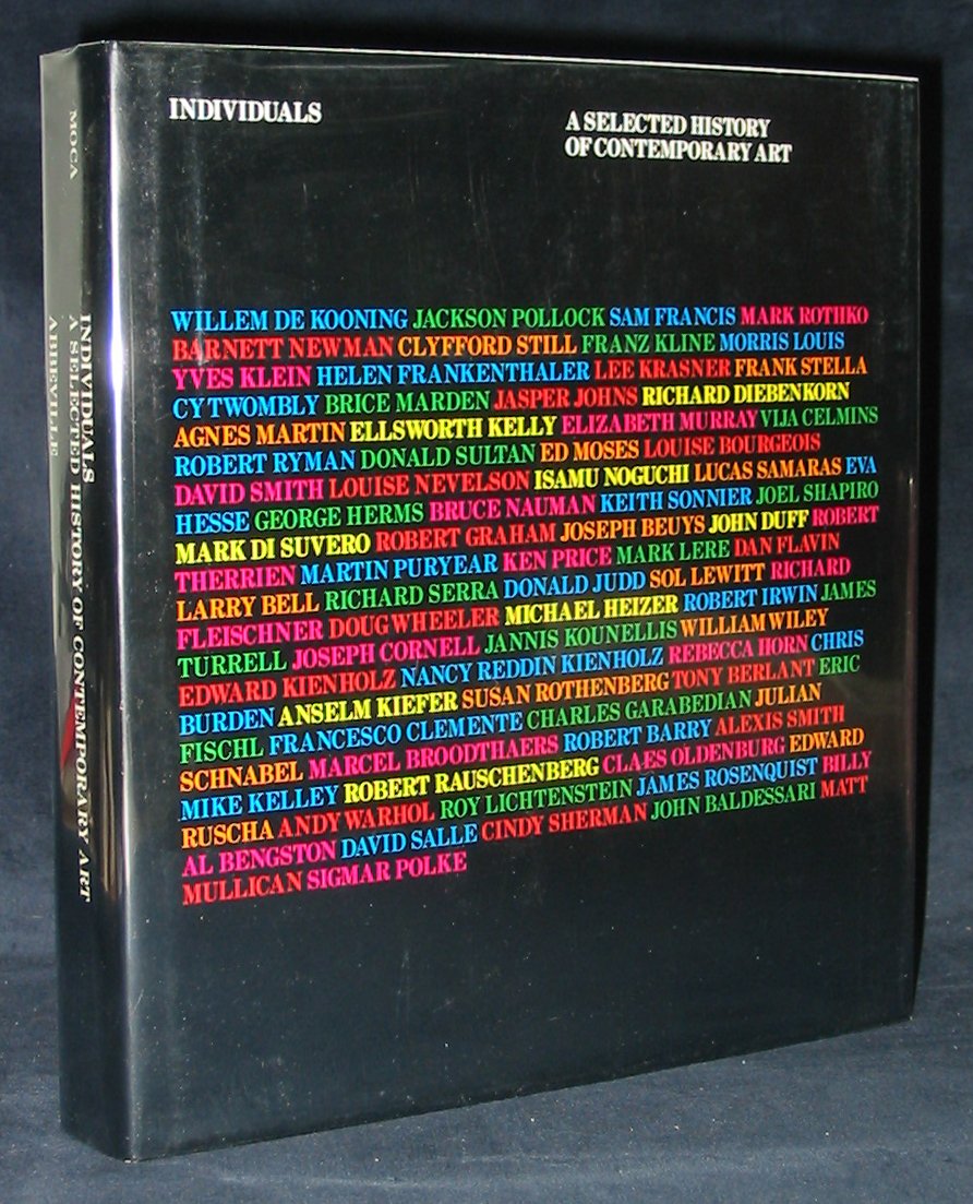 Individuals: A Selected History of Contemporary Art 19451986,Used